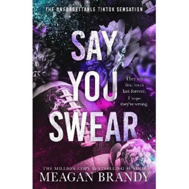 Paperback Say You Swear by Meagan Brandy